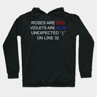 Roses Are Red Violets Are Blue Unexpected { On Line 32 Hoodie